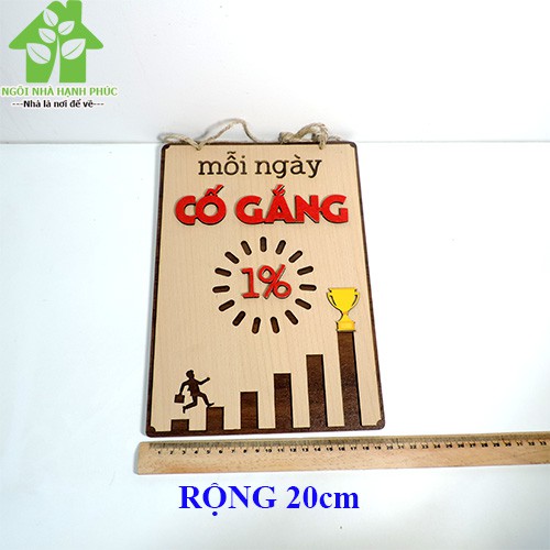 Bảng gỗ decor slogan trang trí văn phòng , Mẫu BM_108 MỖI NGÀY CỐ GẮNG 1%