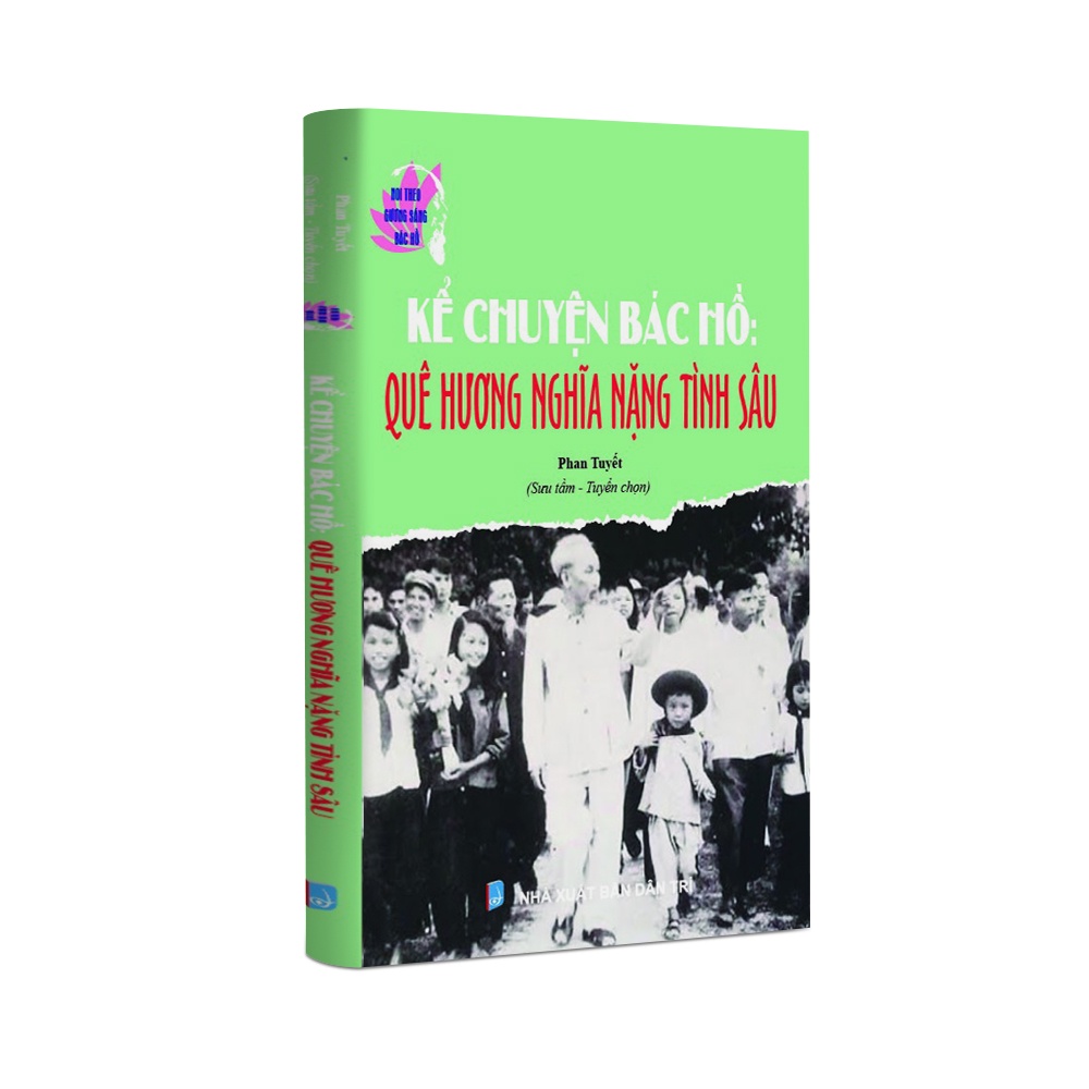 [Mã BMBAU50 giảm 7% đơn 99K] Sách - Kể chuyện Bác Hồ Quê hương nghĩa nặng tình sâu