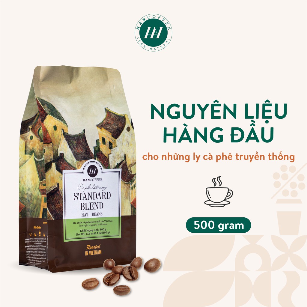 Cà Phê Phin HANCOFFEE Standard Blend Bean Hạt Rang Nguyên Chất Túi 500gr - HN70R30AH