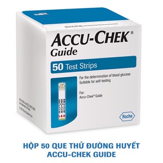 GIAO NHANH 30p Que thử đường huyết ACCUCHECK GUIDE Hàng Công Ty