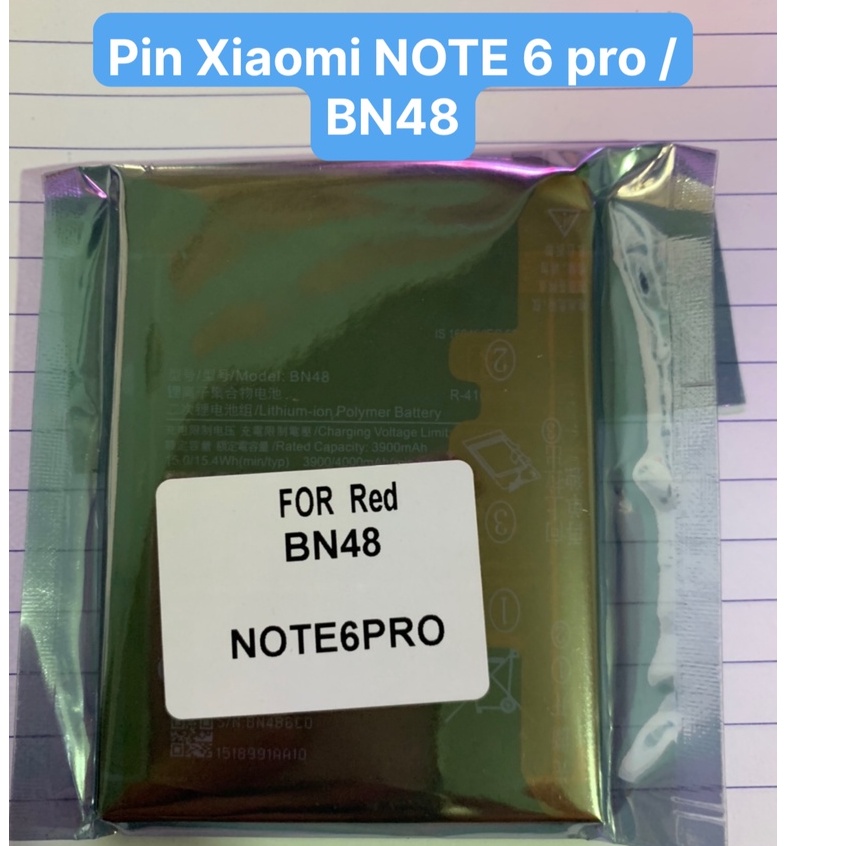 Pin Xiaomi NOTE 6 pro / BN48 / 4000mAh/ bảo hành 3 tháng