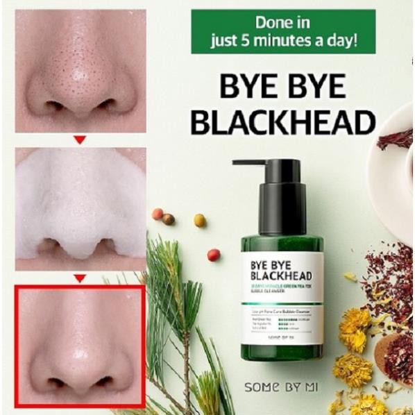 Hàng Hàn- Sữa Rửa Mặt Sủi Bọt Loại Bỏ Mụn Đầu Đen Some By Mi Bye Bye Blackhead 30 Days Miracle Green Tea Tox Bubble