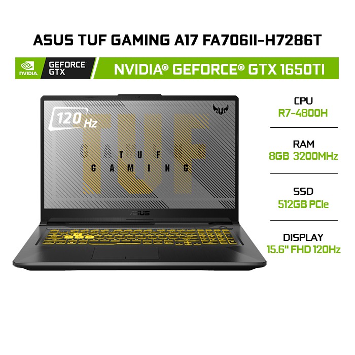 Laptop ASUS TUF Gaming A17 FA706II-H7286T R7-4800H | 8GB | 512GB | VGA GTX 1650Ti 4GB | 17.3" FHD 120Hz | Win 10