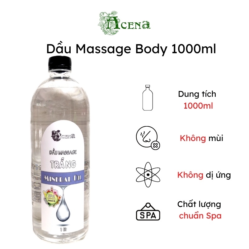 Dầu Massage Body Không Mùi, Trong Suốt ACENA 1000ml Trơn Tay Dễ Mix Tinh