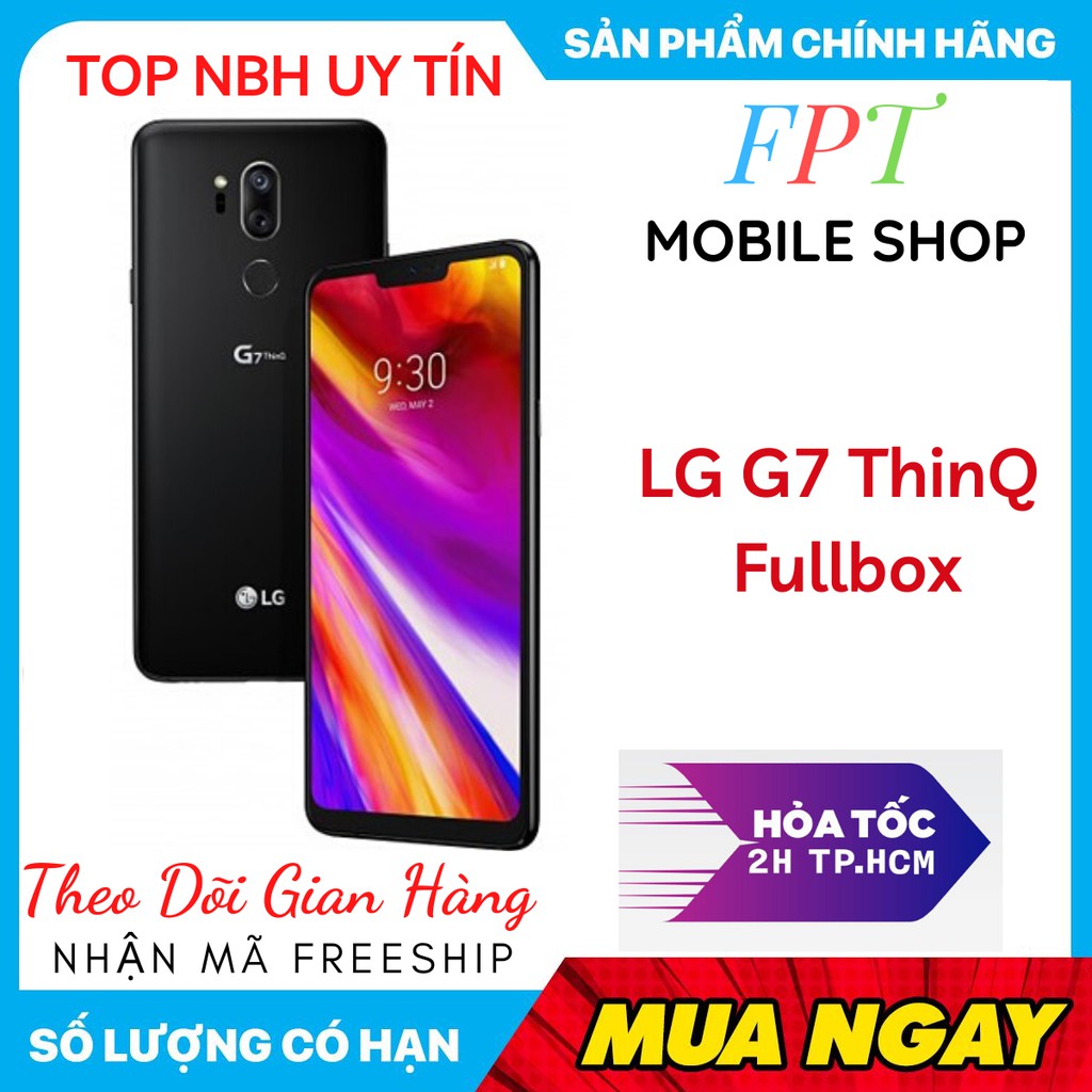 Điện Thoại LG G7 ThinQ bản 2 sim Hàng Hãng Zin mới Snapdragon 845, Chơi PUBG-Liên Quận cực đỉnh | BigBuy360 - bigbuy360.vn