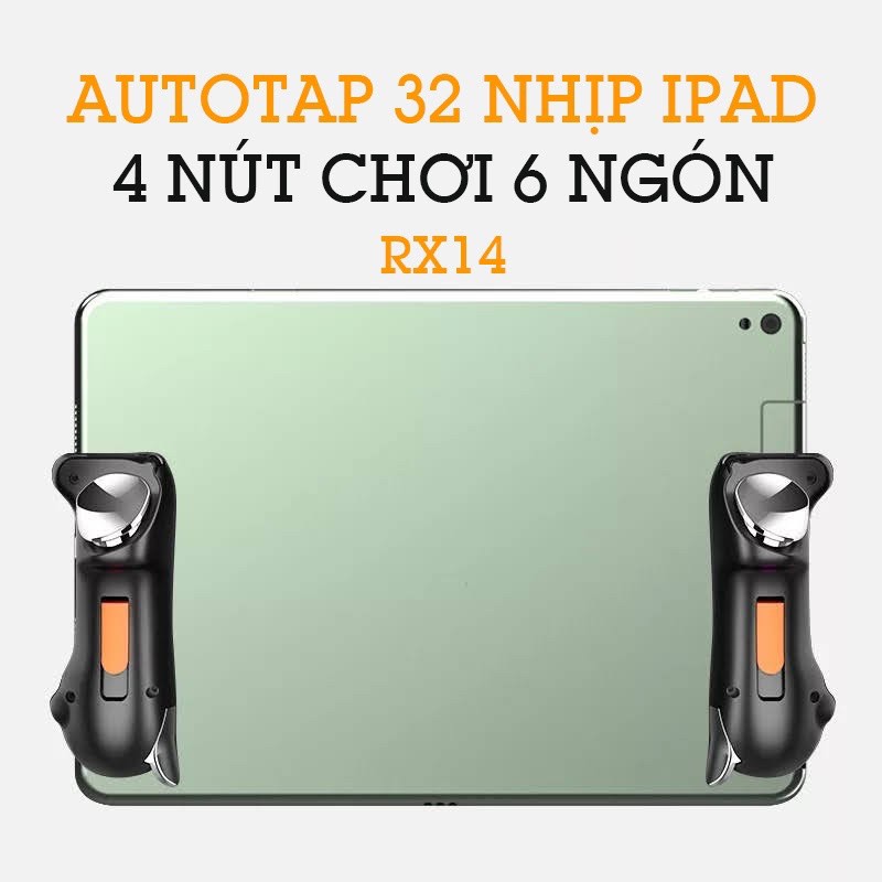 Tay cầm iPad 6 ngón autotap 32 nhịp 1 giây 4 nút hỗ trợ chơi pubg, freefire