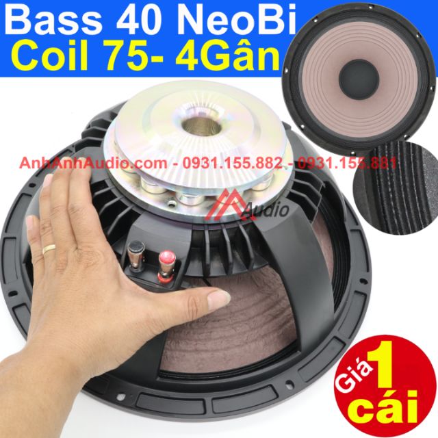 BASS 40 TỪ NEO BI Coil 75 4 Gân