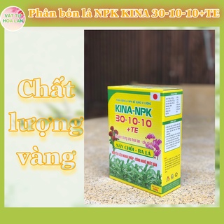 Phân bón lá npk kina 30-10-10+te bổ sung vi lượng chuyên hoa lan