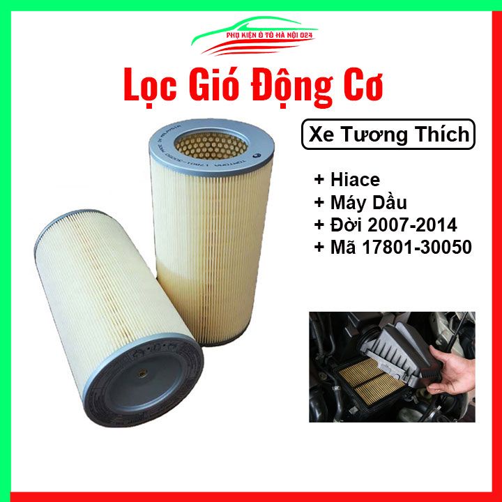 Lọc gió động cơ ô tô Hiace Máy Dầu 2007-2014 Mã 17801-30050
