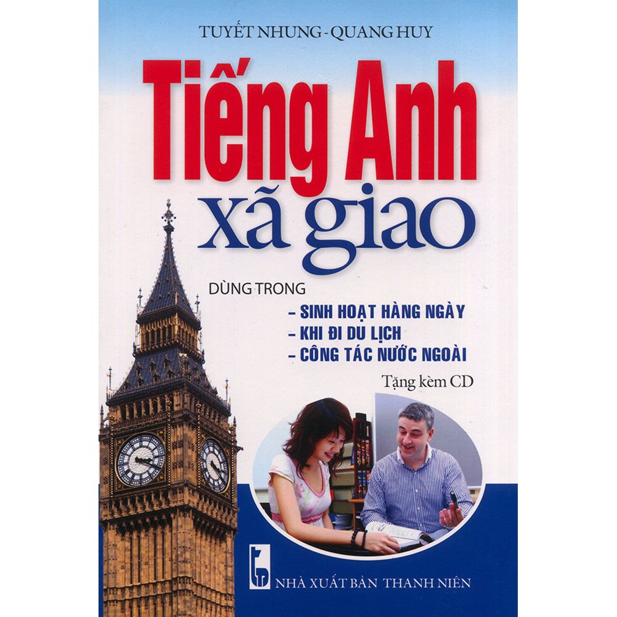 Sách - Tiếng Anh xã giao - Tuyết Nhung &amp; Quang Huy (kèm CD)