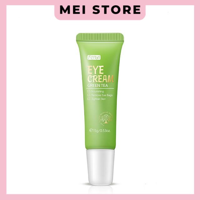 Kem Dưỡng Da Mắt Fenyi EYE CREAM Green Tea Chiết Xuất Trà Xanh Giảm Bọng Mắt 15g