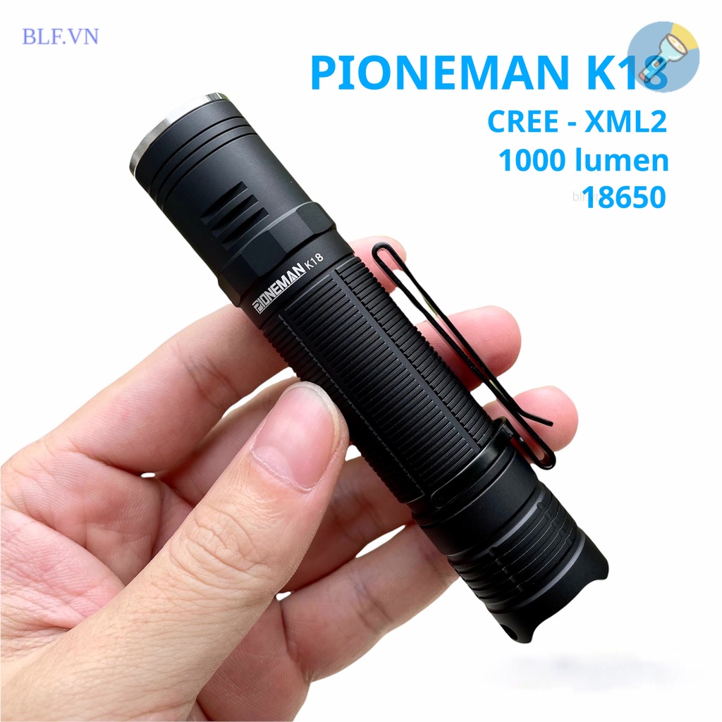 Đèn pin PiONEMAN K18 18650 XML2 1000 lumen 6500K