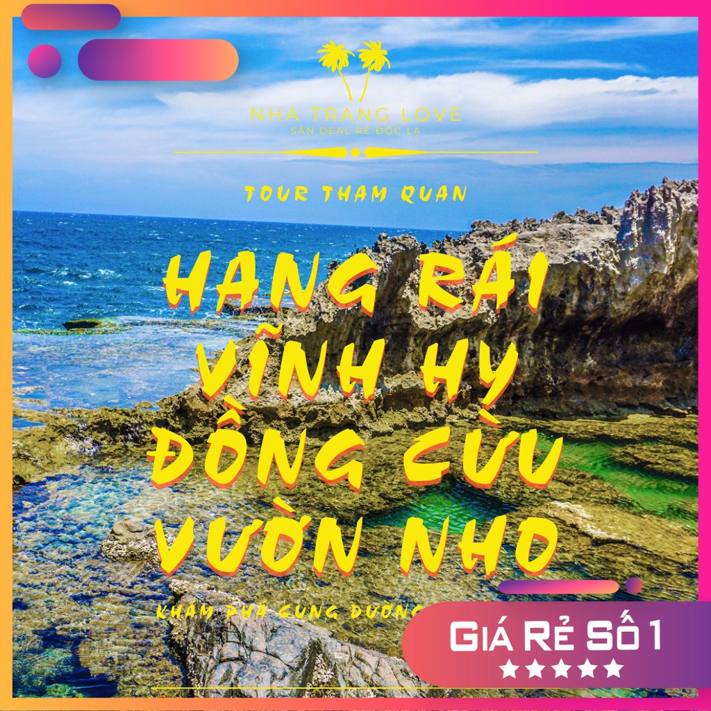 Tour Hang Rái Vĩnh Hy Đồng Cừu Vườn Nho | Khởi Hành Hàng Ngày Tại Nha Trang | Tour Ghép Nha Trang Hàng Ngày