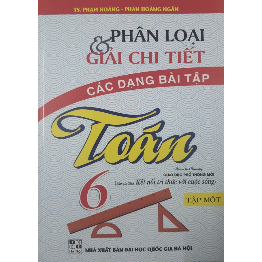 Sách - Combo Phân loại và giải chi tiết các dạng bài tập Toán 6  - Biên soạn theo  SGK kết nối tri thức