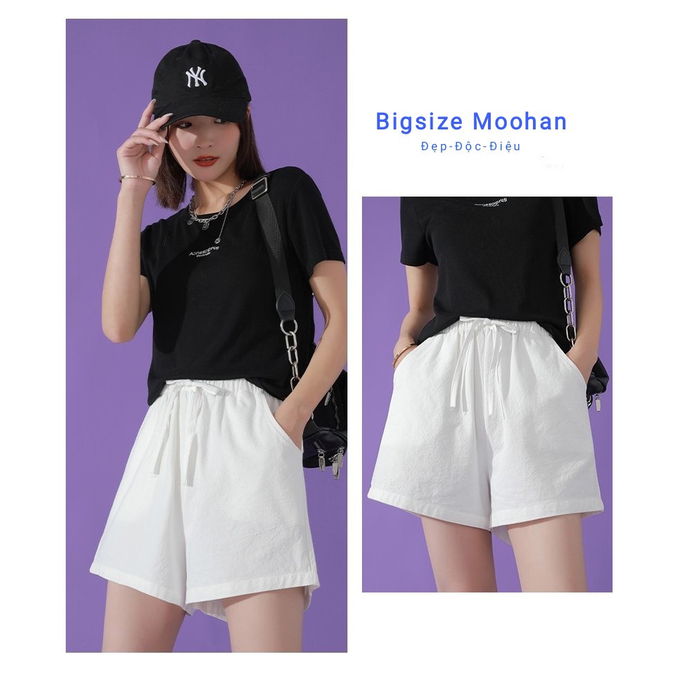 [BIGSIZE MOOHAN] QUẦN SHORT ĐŨI BIGSIZE NỮ ỐNG RỘNG, QUẦN ĐÙI VẢI ĐŨI MẶC CỰC MÁT | BigBuy360 - bigbuy360.vn