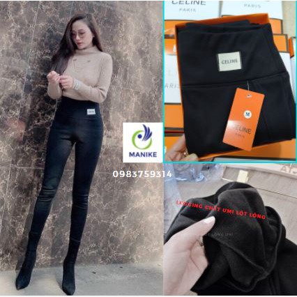 Quần legging LÓT LÔNG CE_LIN chất umi