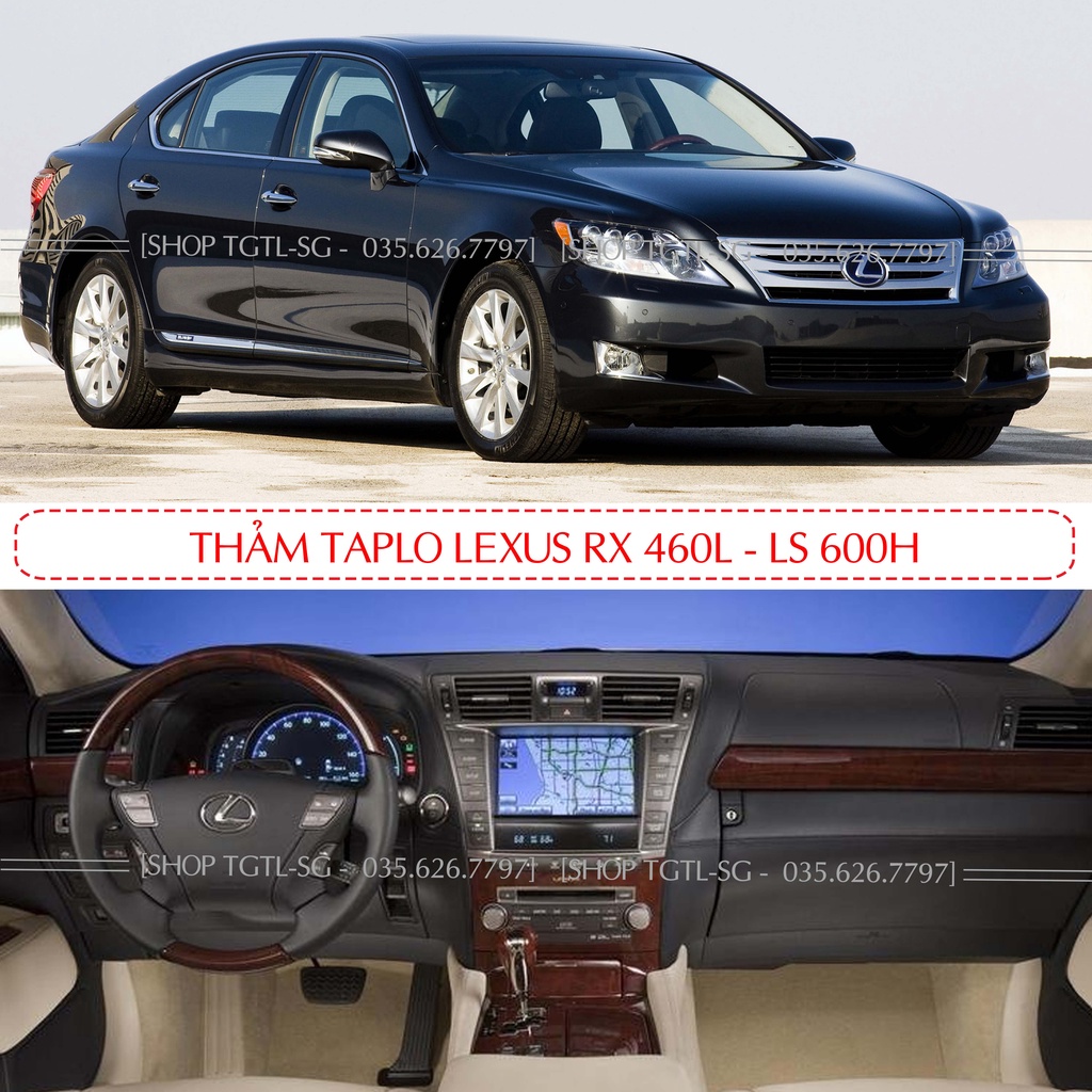 [Lexus 460L] Thảm bảo vệ Taplo oto loại da vân gỗ,da cacbon,da nỉ đen và nhung lông cừu dày 3 lớp