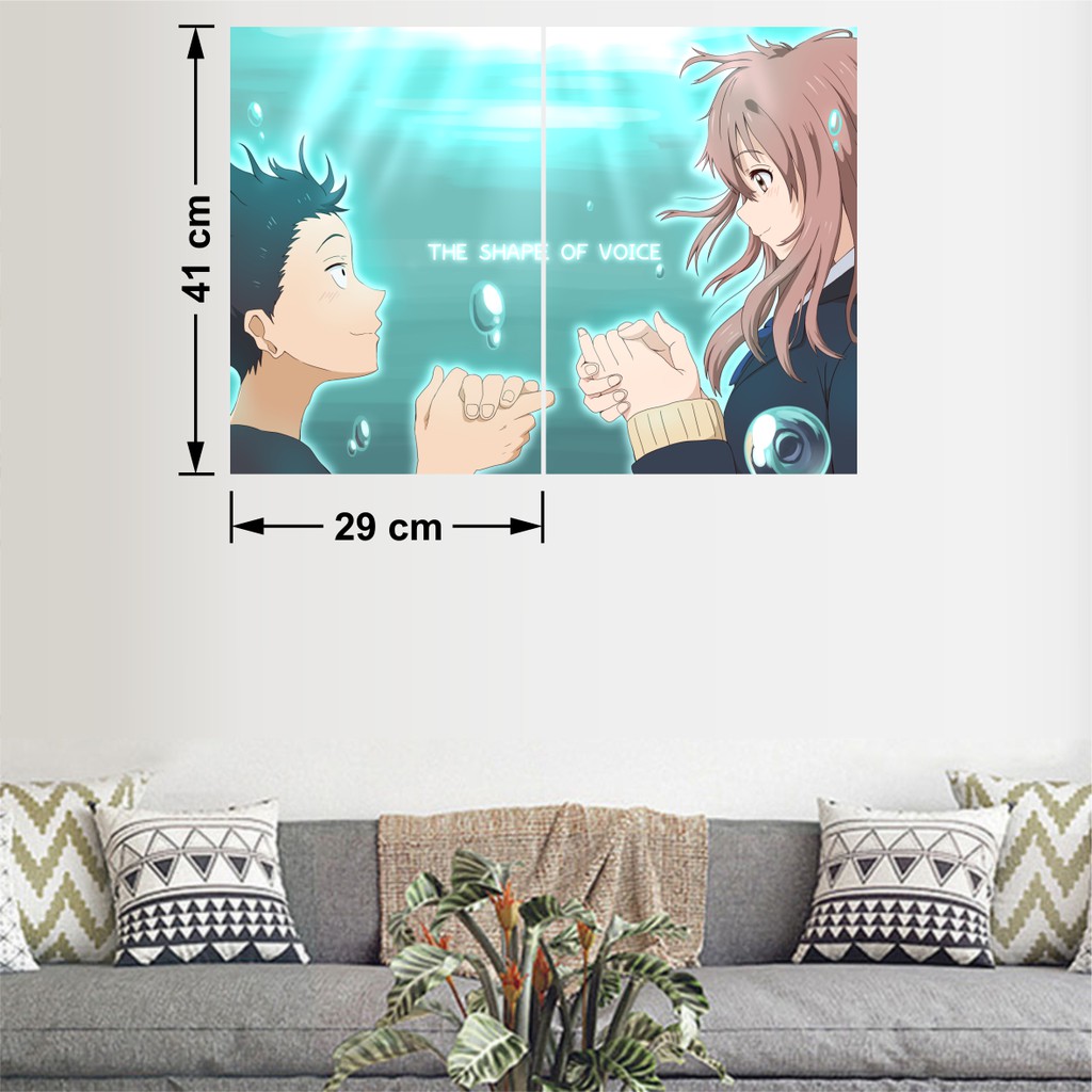 Combo 2 Tấm Poster Anime The Shape Of Voice - Dáng Hình Âm Thanh - Koe no Katachi- Áp Phích Dán Tường Dán Kính By AnimeX