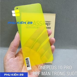[Oneplus 9/10 Pro] Dán dẻo PPF full màn trong / lưng nhám