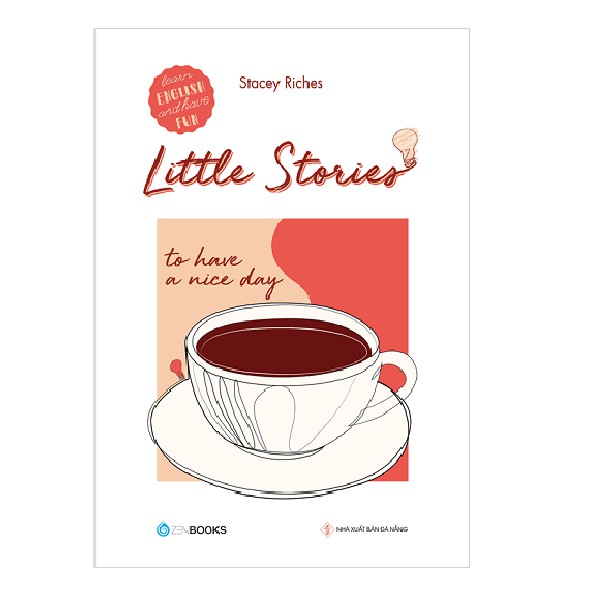 Sách Zenbooks - Combo Little Stories - To Help You Relax + To Have A Nice Day (2 cuốn)