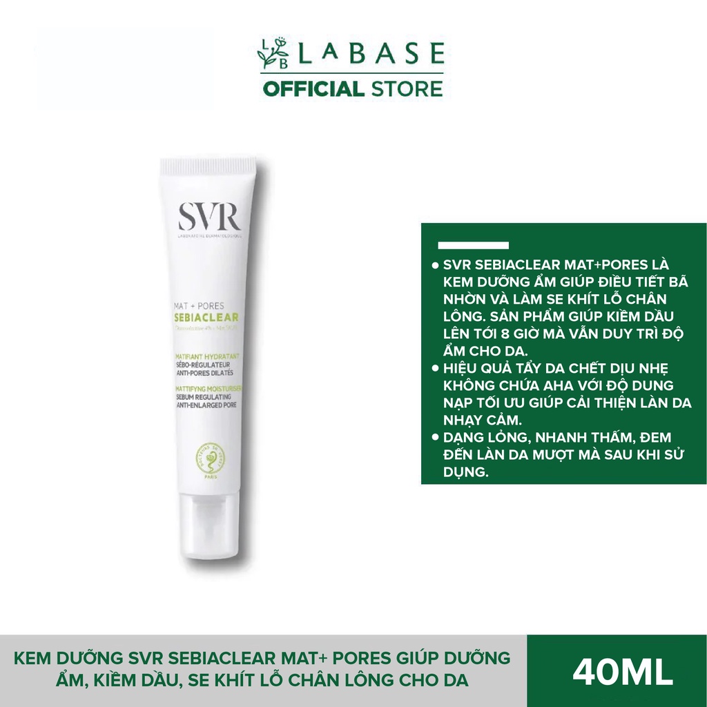 Kem dưỡng SVR Sebiaclear Mat+ Pores giúp dưỡng ẩm, kiềm dầu, se khít lỗ chân lông cho da tuýp 40ml