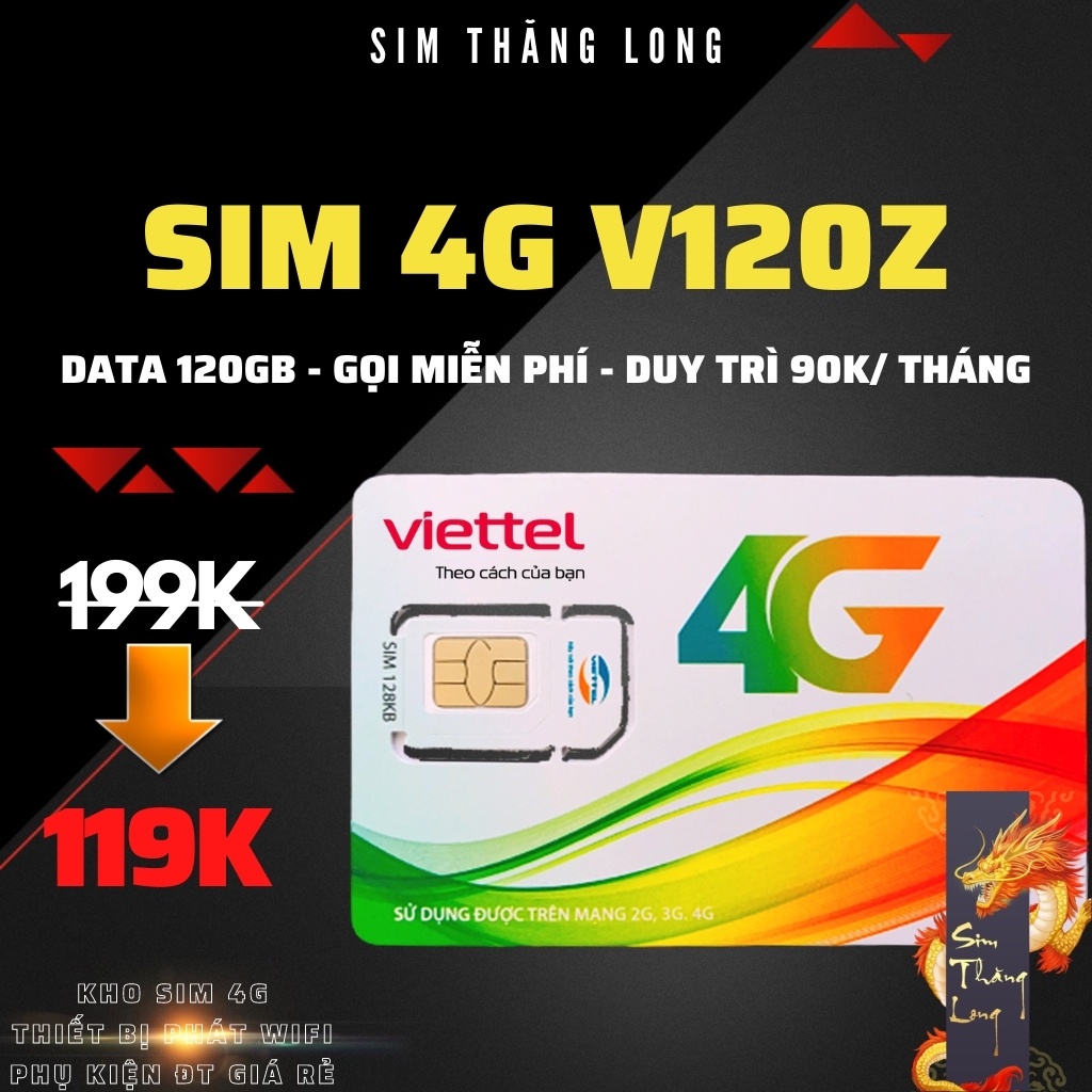 Sim VIETTEL 4G V120Z/ V120N/ V120 DATA 120GB/ 60GB - [ Miễn Phí Tháng Đầu ] - Hàng Chính Hãng