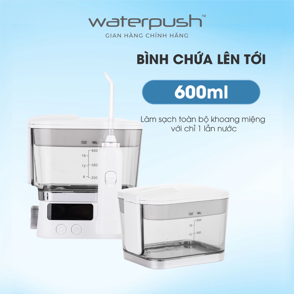 Máy tăm nước gia đình cao cấp WaterPush 1912 - Bình siêu lớn - Áp lực nước tiêu chuẩn 1 đổi 1 trong 12 tháng