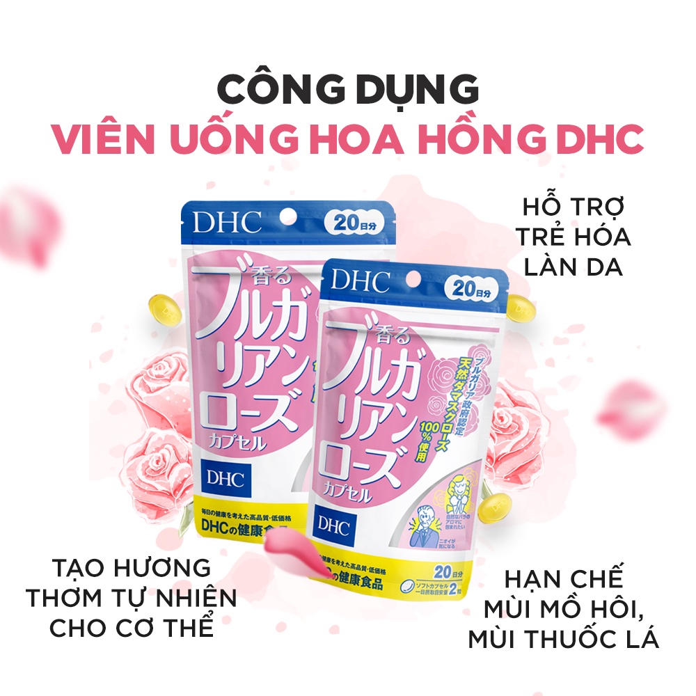 Viên uống thơm cơ thể DHC Rose giúp ngăn mùi, tỏa hương hoa hồng tự nhiên gói 40 viên