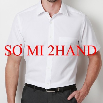 Chọn Mẫu Áo sơ mi trắng nam tay ngắn hàng hiệu nước ngoài chất xịn , chất vải chống nhăn 2hand (secondhand)
