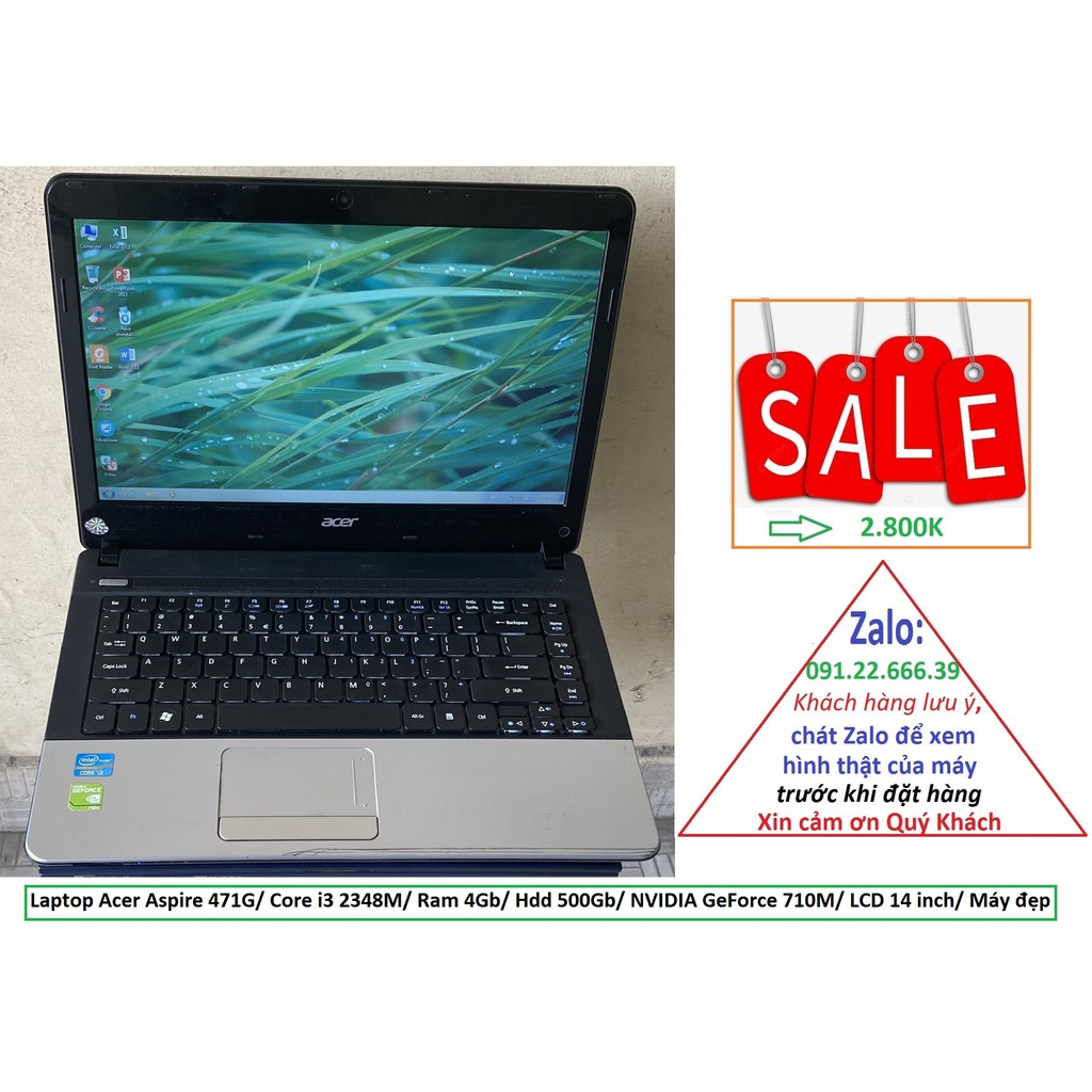 Laptop Acer Aspire 471G/ Core i3 2348M/ Ram 4Gb/ Hdd 500Gb/ NVIDIA GeForce 710M/ LCD 14 inch/ Máy đẹp | BigBuy360 - bigbuy360.vn