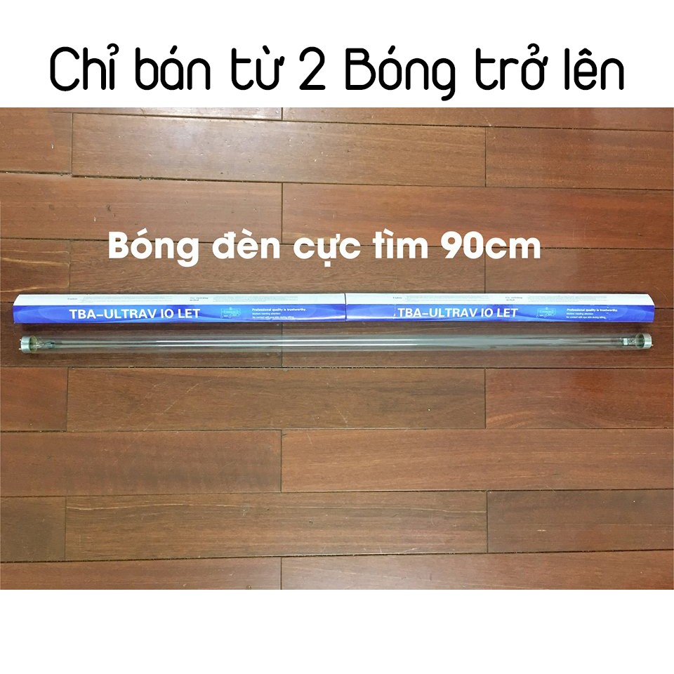 Bóng Đèn Cực Tím 90(UV) diệt khuẩn không khí - hiệu quả, an toàn, tốt nhất