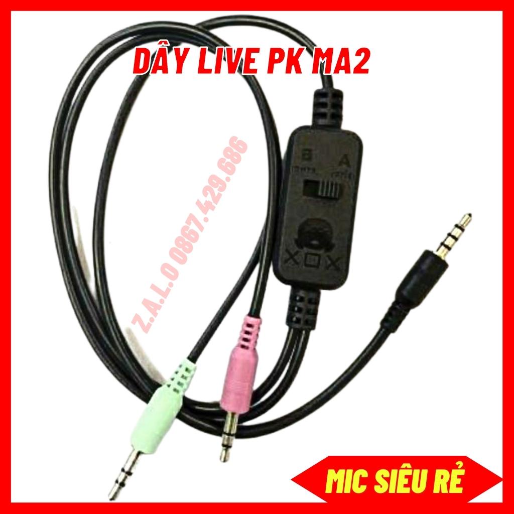 Dây Livestream MA2 Hàng Cao Cấp. Dây Live 3 Màu Thường Dùng Livestream FB, BG Cho Âm Thanh Chân Thực