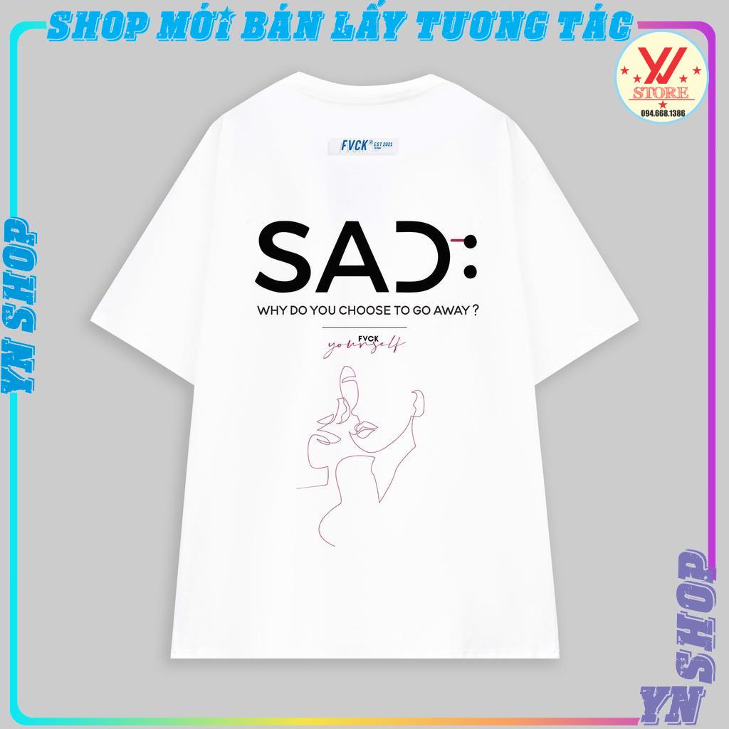 Áo thun tay lỡ unisex FVCK BAD DAY mặt buồn , áo phông nam nữ phong cách ulzzang