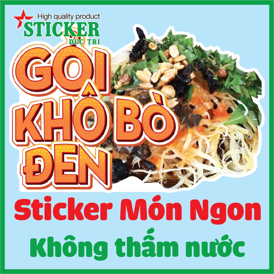 Sticker Trang Trí Gỏi Khô Bò Đen, Bò Bía, Bắp Xào, Bánh Tráng Cuộn, Chân Gà Sốt Thái...Decal nhựa không thấm nước.
