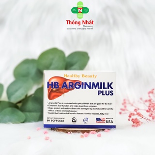 Viên uống bổ gan, hạ men gan thanh lọc cơ thể Healthy Beauty HB Arginmilk Plus Hộp 60 viên