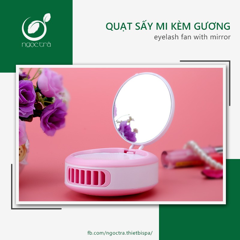 Quạt sấy mi (kèm Gương)