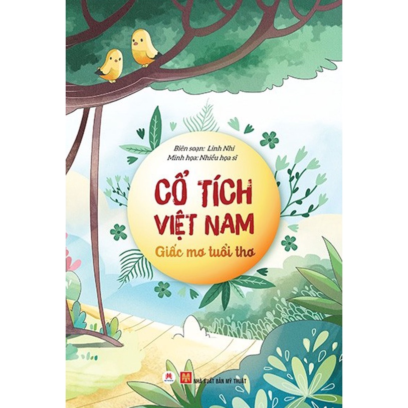 Sách Thiếu Nhi - Cổ Tích Việt Nam: Giấc Mơ Tuổi Thơ