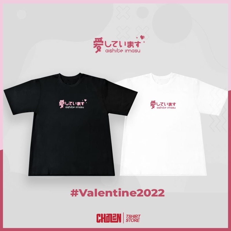 Áo thun đôi tình nhân 4 chiều mùa Valentine 2022 Aishite-imasu
