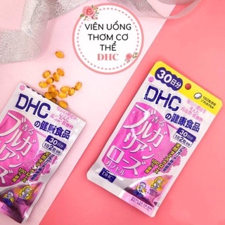 Viên uống hương hoa hồng thơm cơ thể DHC Bulgarian Rose Capsule 20ngày