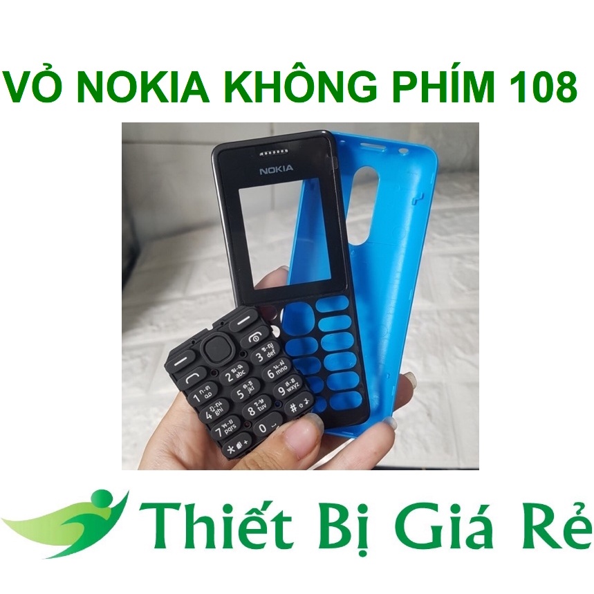 VỎ NOKIA KHÔNG PHÍM 108