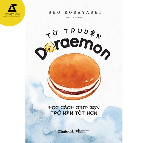 Sách - Từ Truyện Doraemon Học Cách Giúp Bạn Trở Nên Tốt Hơn