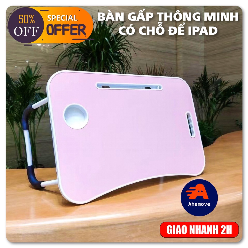 Bàn gấp gọn thông minh Có khay cắm iPad, Ngăn tủ đựng bút, kích thước 40x60cm( giao hình ngâu nhiên)