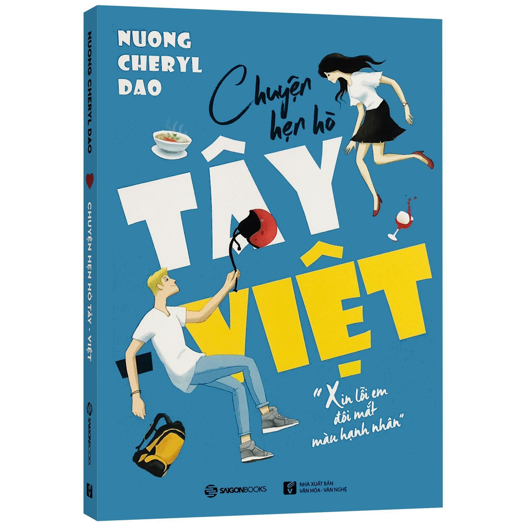 Sách - Chuyện Hẹn Hò Tây Việt - &quot;Xin Lỗi Em Đôi Mắt Màu Hạnh Nhân&quot; (Kèm bookmark)