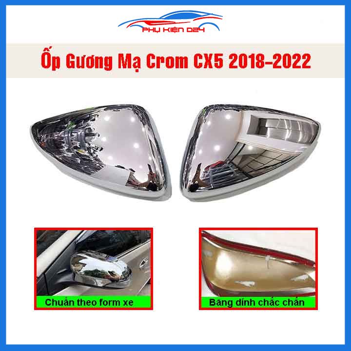 Ốp gương Mazda CX5 2018-2019-2020-2021-2022-2023 mạ crom bảo vệ chống trầy trang trí làm đẹp xe