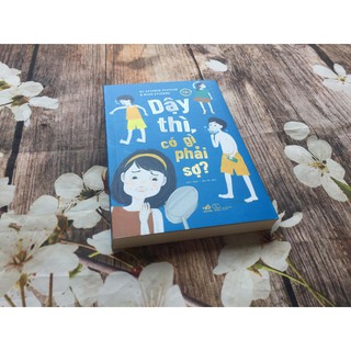 Sách - Dậy thì, có gì phải sợ ?