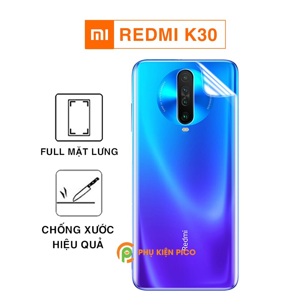 Dán lưng Xiaomi Redmi K20 / Redmi K30 / Redmi k30 Pro / Redmi K40 / Redmi K40 Pro PPF dẻo trong suốt full mặt lưng