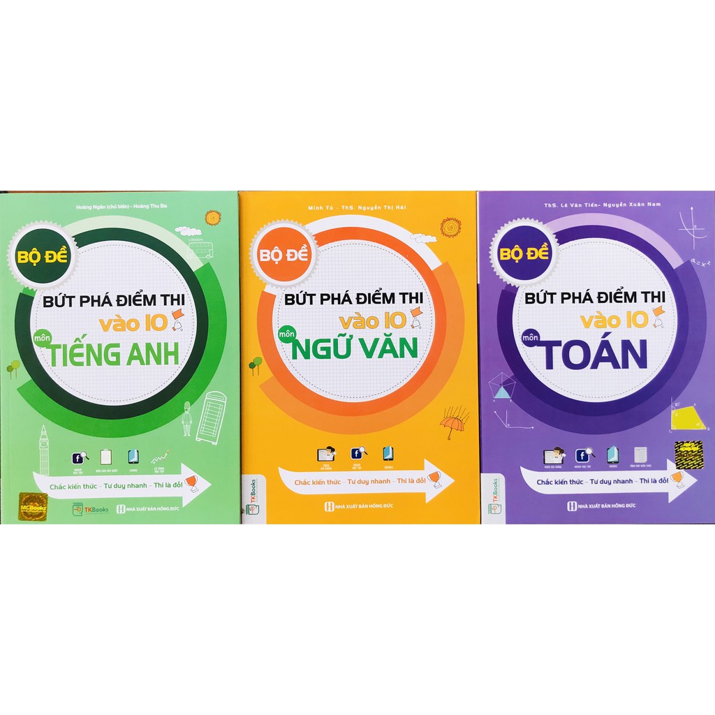 Sách - Combo Bộ Đề Bứt Phá Điểm Thi Vào 10 Môn Tiếng Anh + môn Ngữ Văn + môn Toán