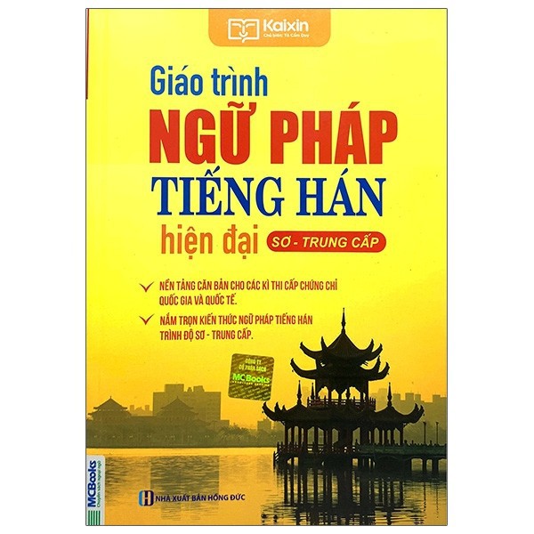 Sách MCBooks - Giáo Trình Ngữ Pháp Tiếng Hán Hiện Đại - Sơ Trung Cấp