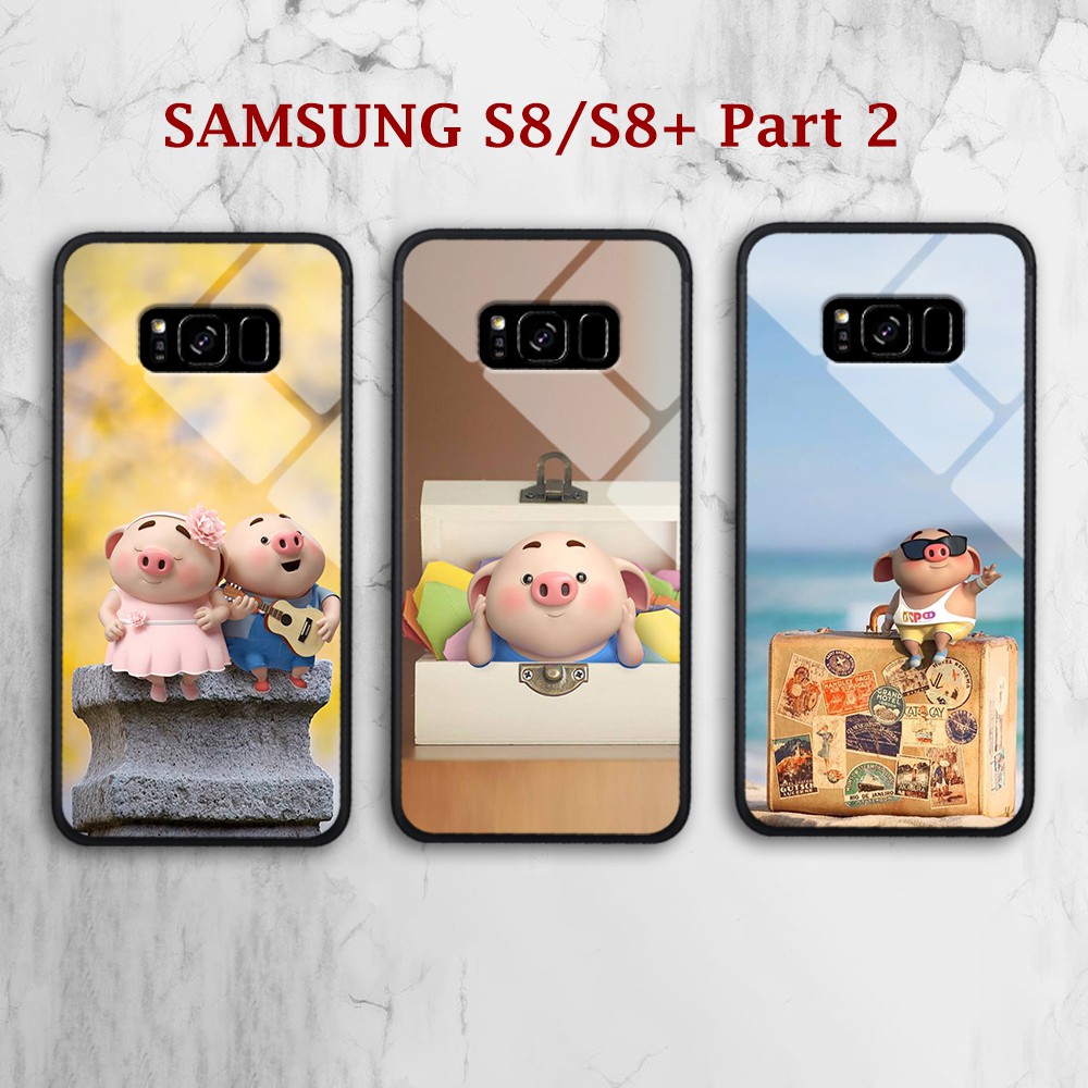 Bộ ốp lưng Samsung S8/S8+ kính hình heo cực kì dễ thương part 2 mã từ 21-37