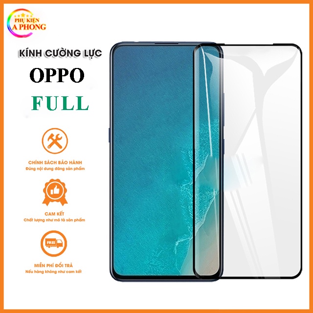 Kính cường lực Oppo A15, A52, A54, A55, Reno 6 Kính 9D Loại Full Màn Hình